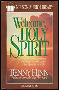 Welcome Holy Spirit Benny Hinn Free Download Pdf